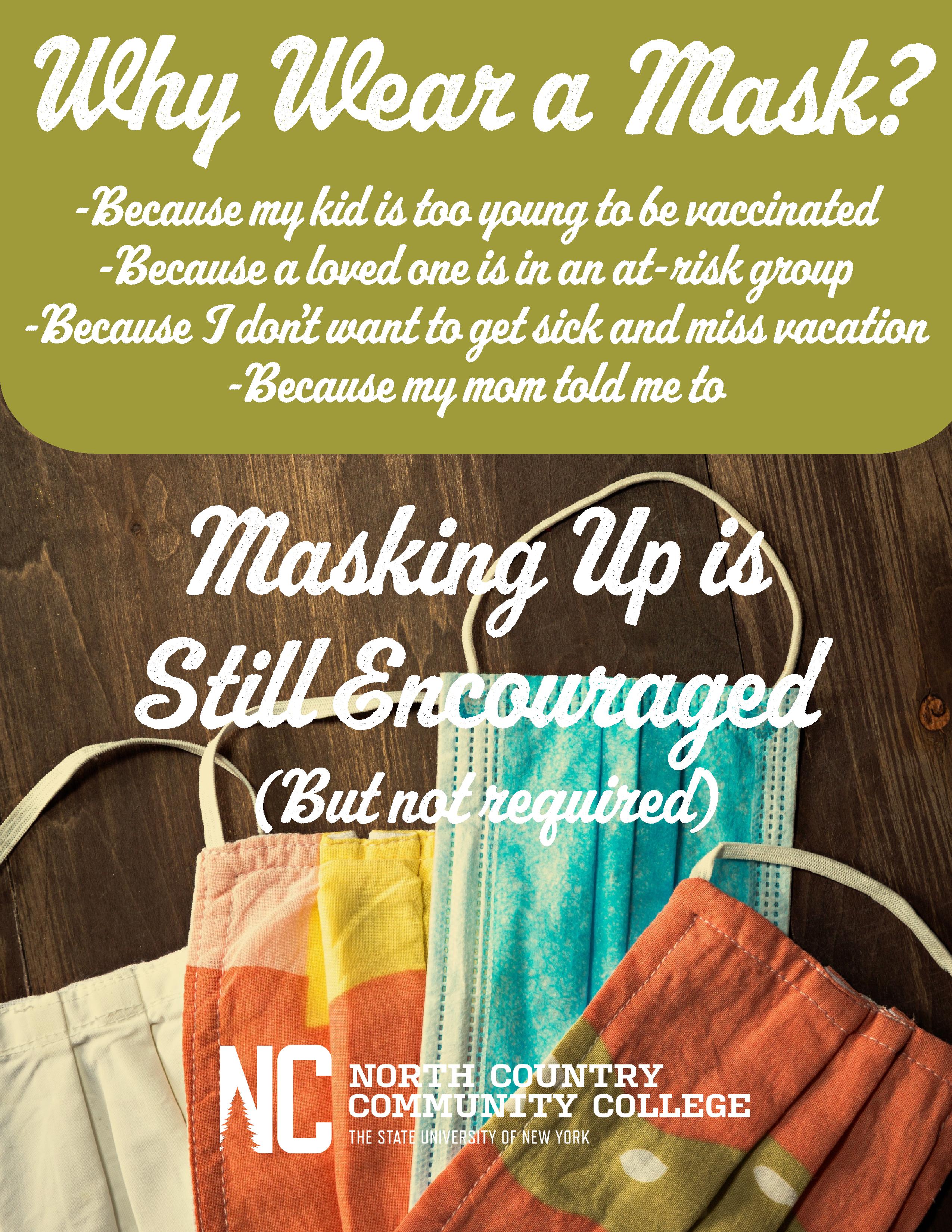 A flyer outlining why masks are still encouraged