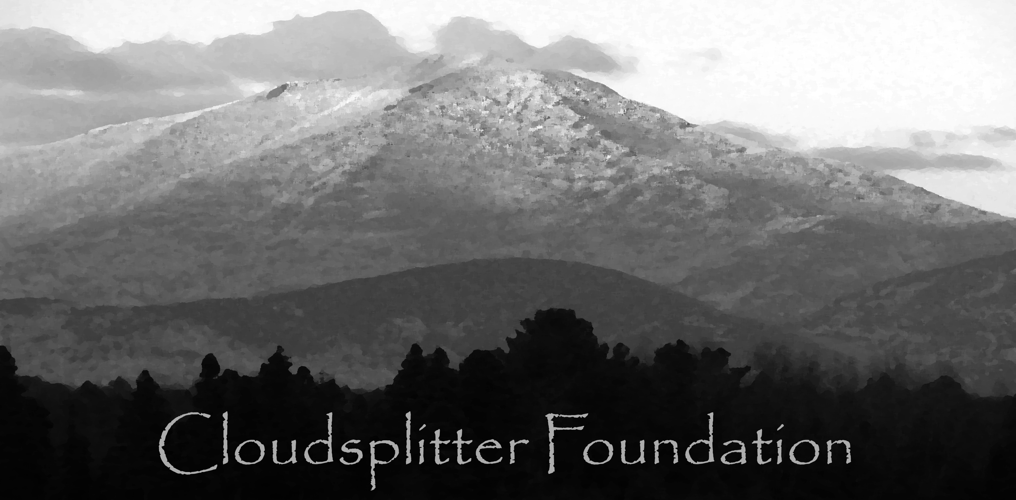 An image of mountains with the words Cloudsplitter Foundation at the bottom